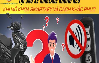 Cách Khắc Phục Chìa Khóa Xe Airblade Không Kêu
