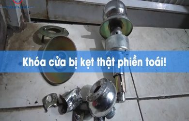 Ổ Khóa Bị Kẹt, Hỏng