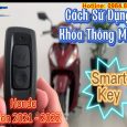 Cách Sử Dụng Khóa Smartkey Vision 2022