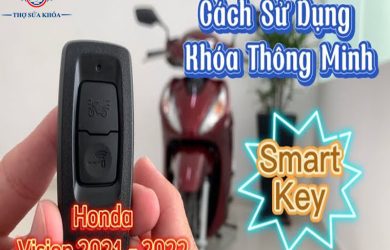 Cách Sử Dụng Khóa Smartkey Vision 2022