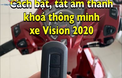 Cách Mở Khóa Xe Vision Có Tiếng Kêu