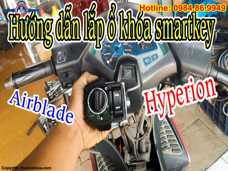Cách Lắp Khóa Smartkey Cho Xe AirBlade