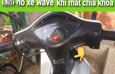 Cách Nổ Máy Xe Wave Khi Mất Chìa Khóa