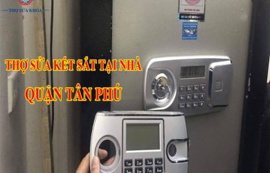 Dịch Vụ Thợ Sửa Khóa Két Sắt Tại Tân Phú