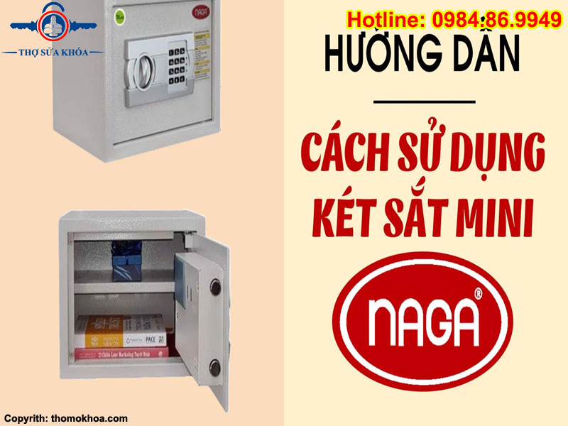 Cách Mở Két Sắt Naga An Toàn