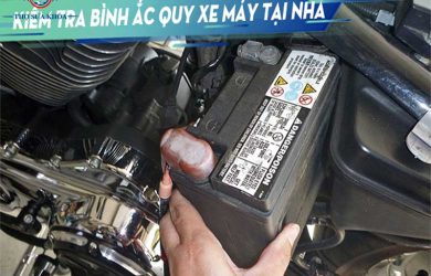 Cách Kiểm Tra Bình Ắc Quy Xe Máy