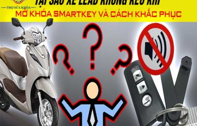 Sửa Smartkey Xe Lead Không Kêu