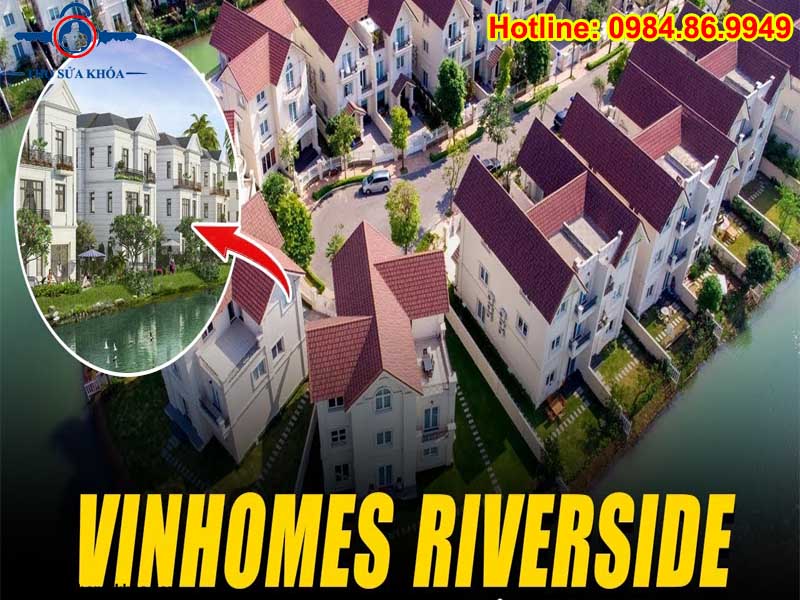 Thợ Sửa Khóa Vinhomes Riverside