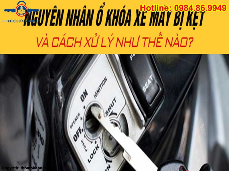 Khóa Xe Máy Bị Kẹt