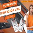 Thay Khóa Số Vali
