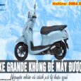 Xe Grande Không Đề Được