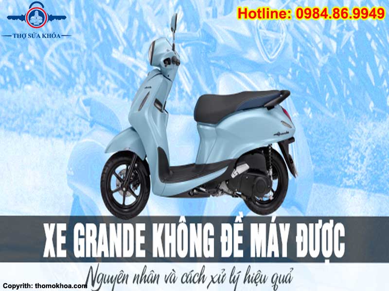 Xe Grande Không Đề Được