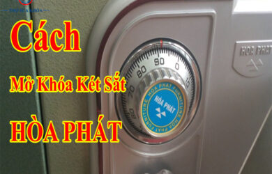 Cách Mở Két Sắt Hòa Phát