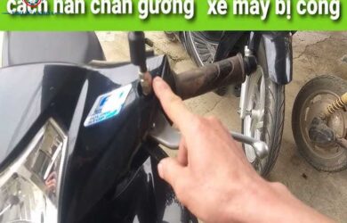 Sửa Gương Xe Máy Bị Hỏng